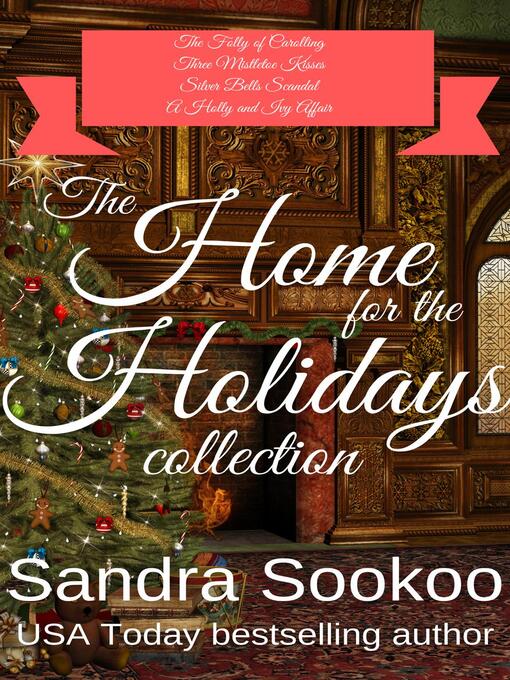 Title details for The Home for the Holidays collection by Sandra Sookoo - Available